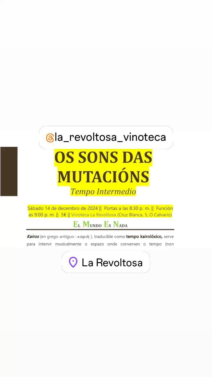 Cartel OS SONS DAS MUTACIÓNS — Tempo Intermedio. Vinoteca La Revoltosa, Vigo, 14 dic 2024